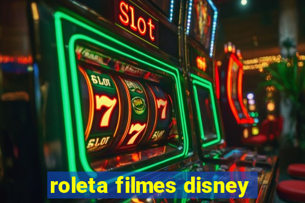 roleta filmes disney